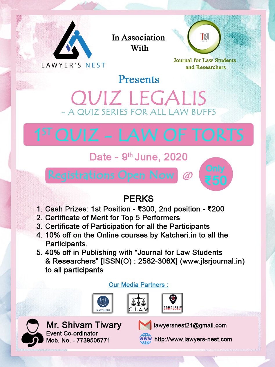 QUIZ LEGALIS – A QUIZ SERIES FOR ALL LAW BUFFS  BY LAWYER’S NEST : REGISTER SOON!!!
