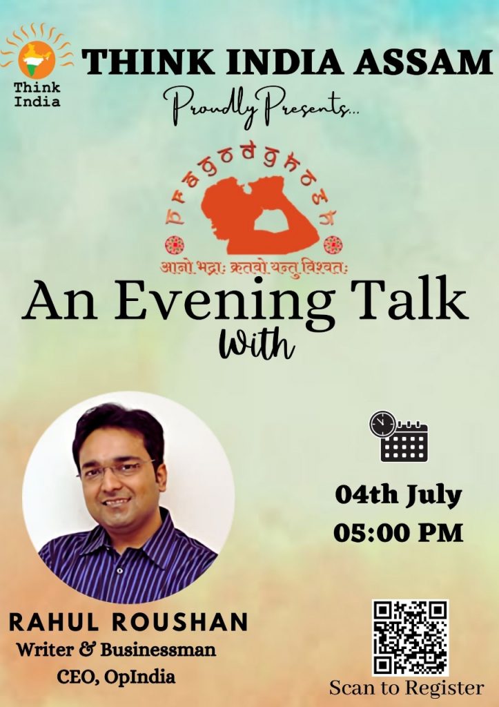 AN EVENING TALK WITH RAHUL RAUSHAN, AUTHOR & ENTREPRENEUR, CEO OpIndia ...