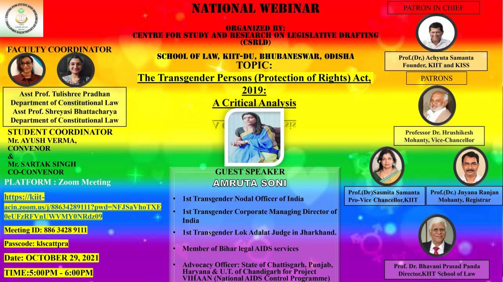 WEBINAR ON "THE TRANSGENDER PERSONS (PROTECTION OF RIGHTS) ACT,2019 : A CRITICAL ANALYSIS" BY THE CENTRE FOR STUDY AND RESEARCH IN LEGISLATIVE DRAFTING KIIT-DU: REGISTER NOW!!